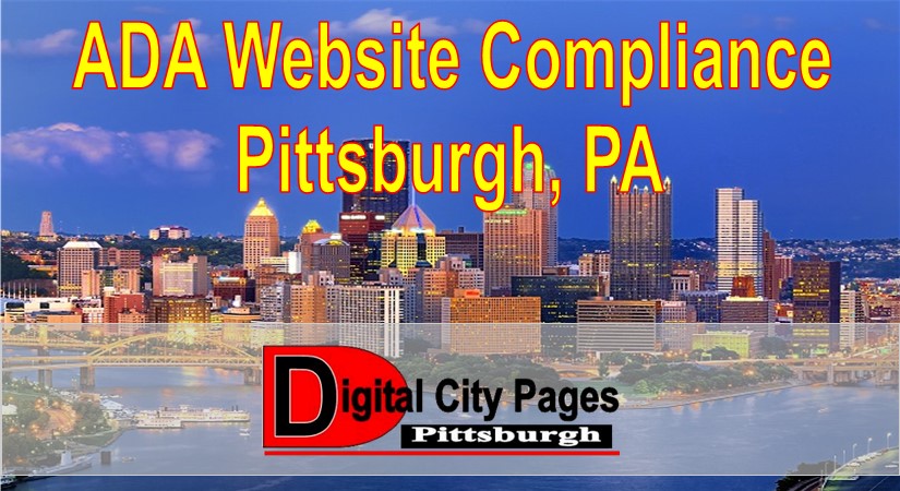 “ADA Website Compliance Pittsburgh PA” City of Pittsburgh and the 3 rivers blue sky background City Pages Pittsburgh City Pages Red Logo